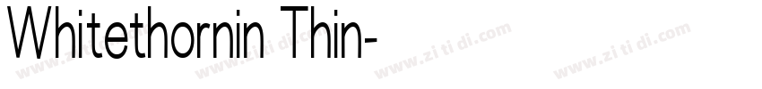 Whitethornin Thin字体转换